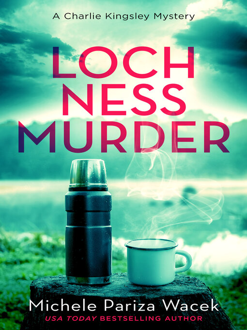 Title details for Loch Ness Murder by Michele PW (Pariza Wacek) - Available